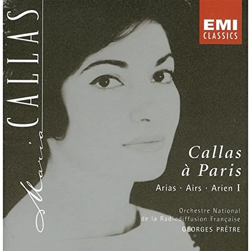 Callas a Parigi Vol.1