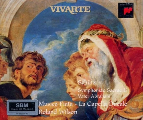 Schutz: Symphoniae Sacrae II / Vater Abraham