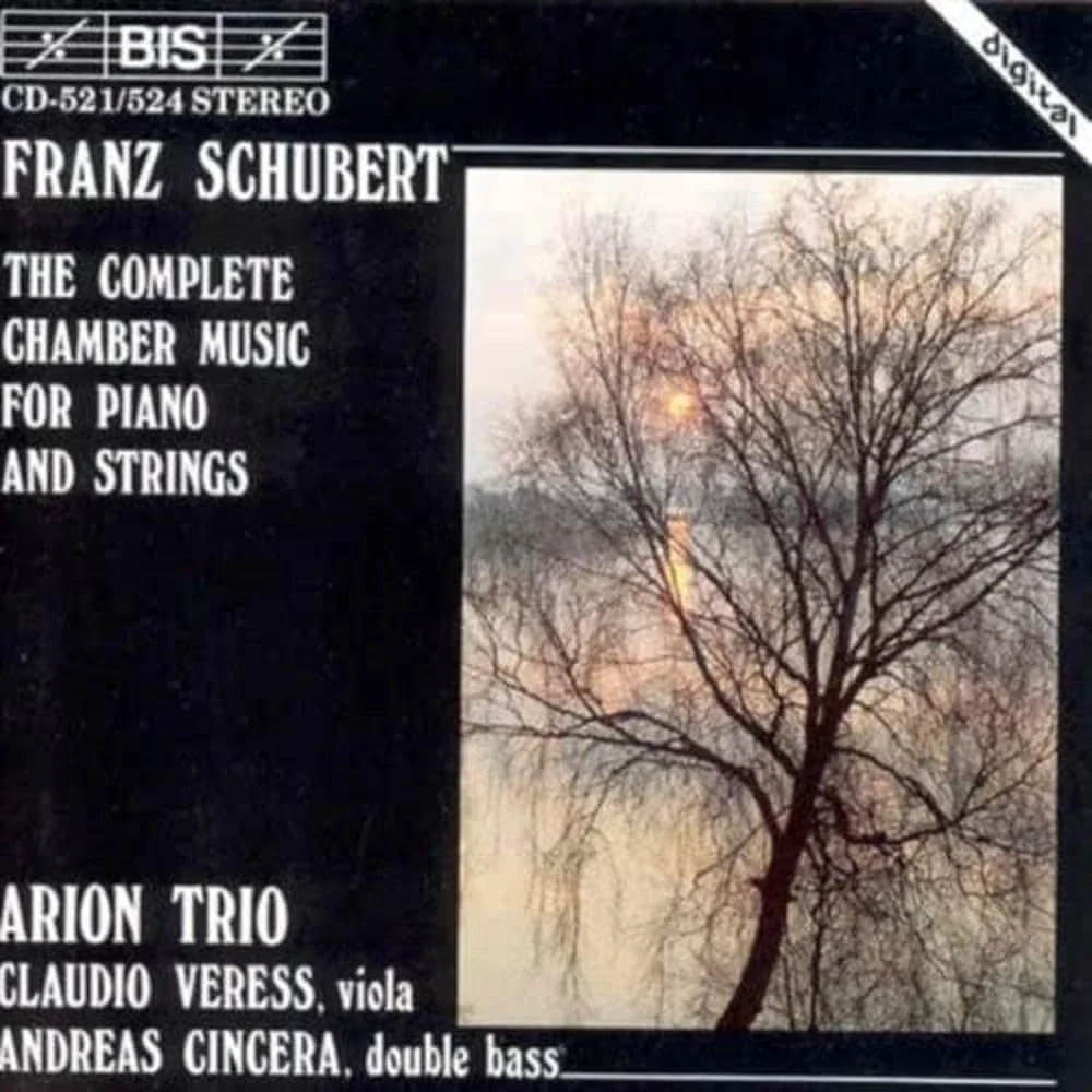 Schubert: Complete Chamber Music for Piano and Strings