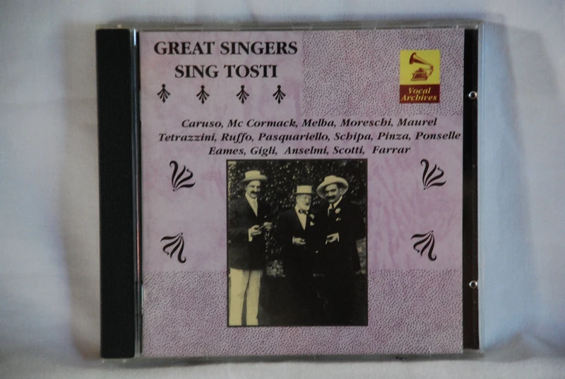 Great Singers Sing Tosti (Aufnahmen 1902-1935)