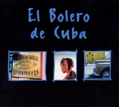 El Bolero De Cuba