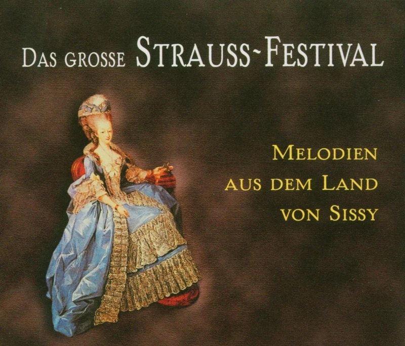 DAS GROSSE STRAUSS-FESTIVAL