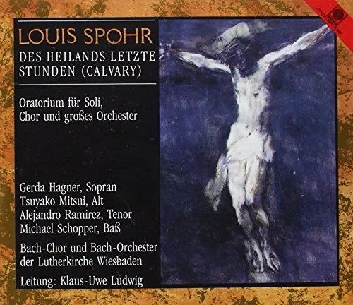 Spohr: Des Heilands Letzte Stunden (Calvary) - Image 1