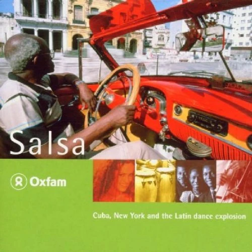 Oxfam Salsa: Cuba, New York and the Latin Dance Explosion