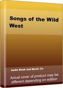 Songs of the Wild West