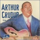 The Essential Arthur Crudup