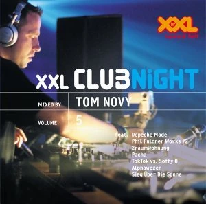 Xxl Clubnight 5 - Tom Novy Mix