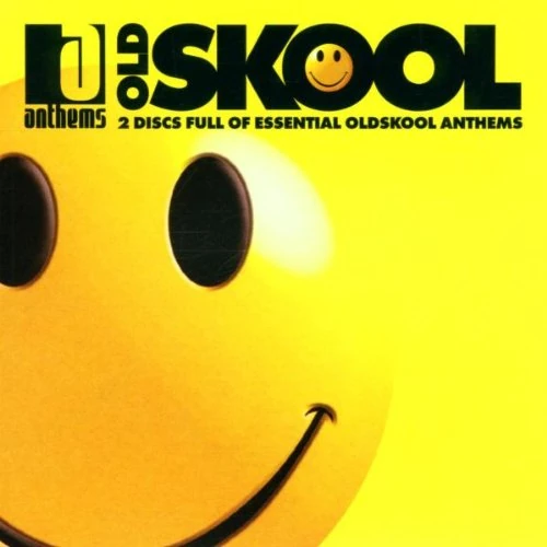Old Skool Anthems