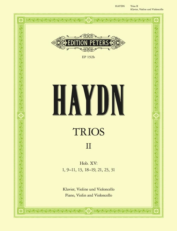 Haydn: Piano Trios, complete Vol.2 (EP192B): Hob. Xv:1, 9-11, 13, 18, 19, 21, 23, 31 (Edition Peters)