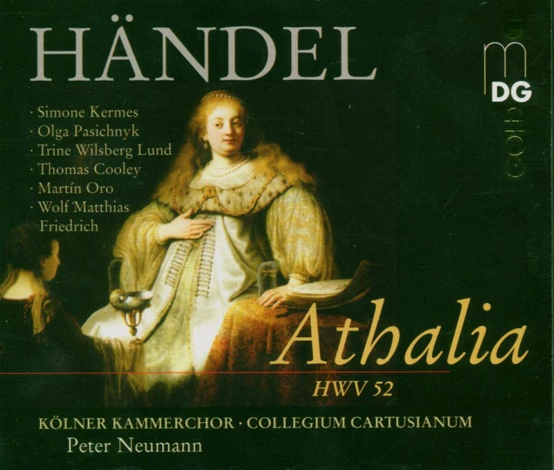 Handel: Athalia /Kermes · Pasichnyk · Lund · Cooley · Oro · Friedrich · Collegium Cartusianum · Neumann