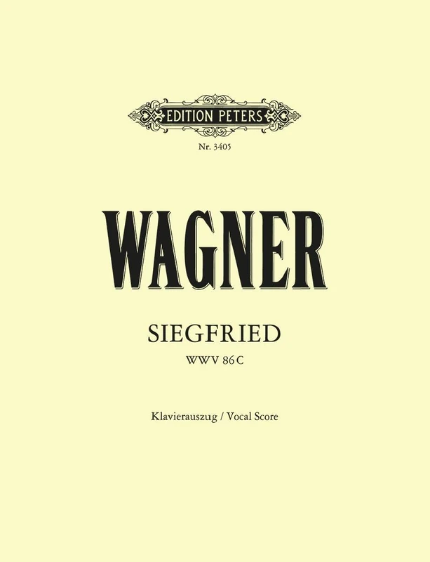Wagner: Siegfried (Vocal Score) (EP3405): Day 2 of the Bühnenfestspiel Der Ring Des Nibelungen (Edition Peters) - Image 1