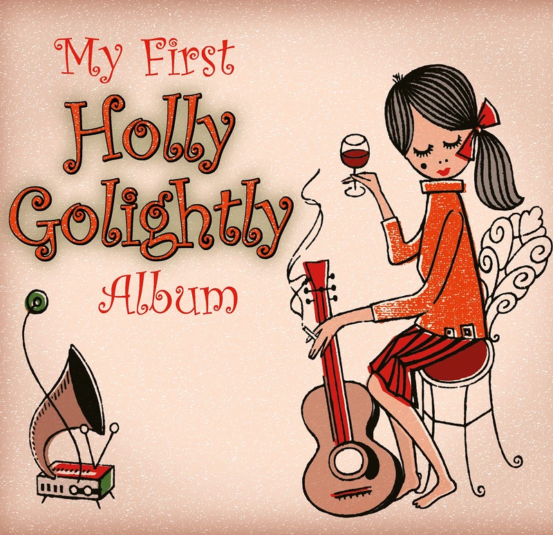 My First Hollygolightly Album
