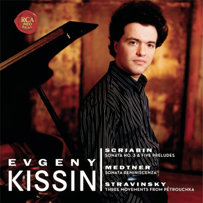 Scriabin: Sonata No. 3 And Five Preludes / Medtner: Sonata Remenescenza / Stravinsky: Three Movements from Petrouchka