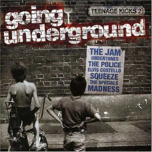 Teenage Kicks Vol 2 - Going Underground
