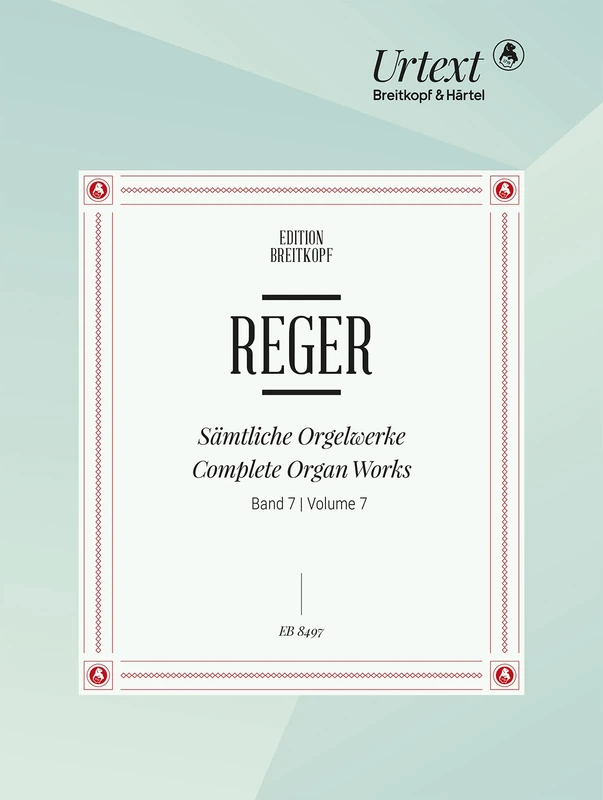 Complete Organ Works in 7 Volumes, Vol.7 - Chorale Preludes - Breitkopf Urtext - organ - (EB 8497)
