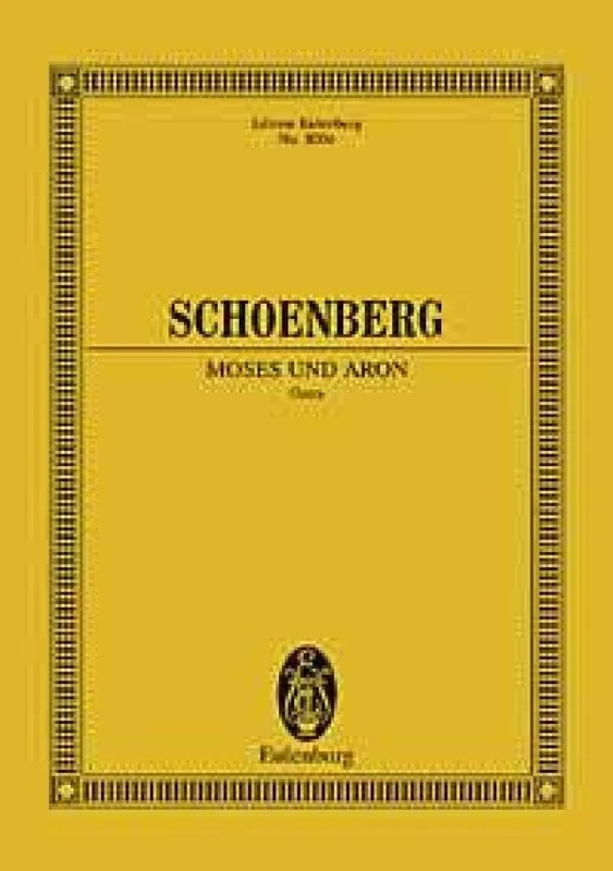 Moses und Aron - Opera - Solo voices, Choir and Orchestra - study score - (ETP 8004)