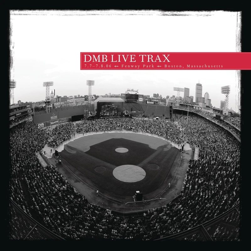 Vol. 6-Live Trax 6: 7/ 7 - 7/ 8/ 2006 Fenway Park Boston Ma