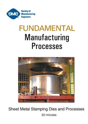 Sheet Metal Stamping Dies and Processes [DVD]