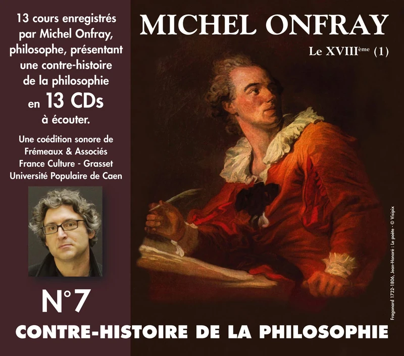 Contre-Histoire De La Philosophie Vol. 7 (Les Ultras Des Lumières, 1)(13cd)