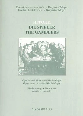 The Gamblers: Opera in two acts after Nikolai Gogol. Réduction pour piano.