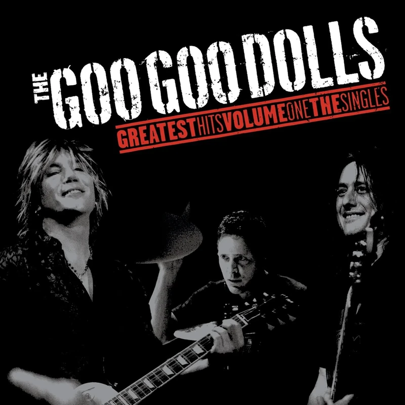 Goo Goo Dolls - Greatest Hits, Vol. 1: The Singles CD - Image 1