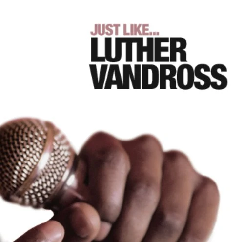 Just Like Luther Vandross - Image 1