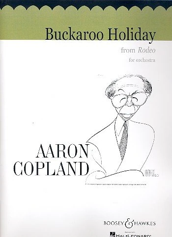 Buckaroo Holiday: from "Rodeo". Orchestra. Partition et parties.