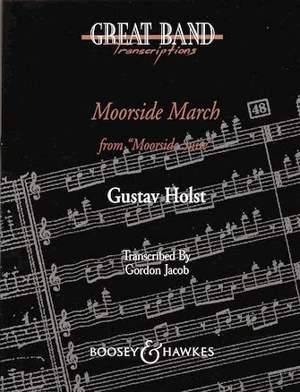 Moorside March: from "A Moorside Suite". QMB 235. wind band. Partition et parties.