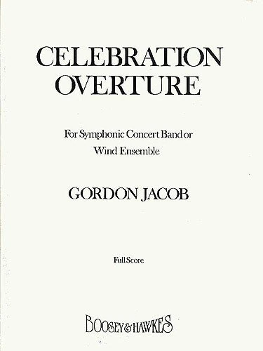Celebration Overture: QMB 456. Wind band. Partition et parties.