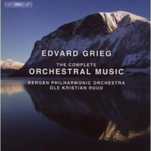 Edvard Grieg: The Complete Orchestral Music