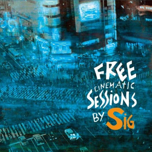 Free Cinematic Sessions by Sig