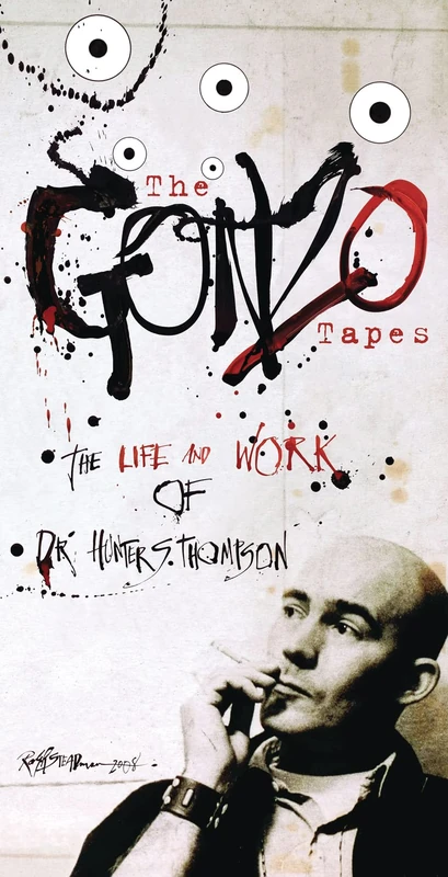 Gonzo Tapes: The Life & Work of Dr Hunter S Thomps - Image 1