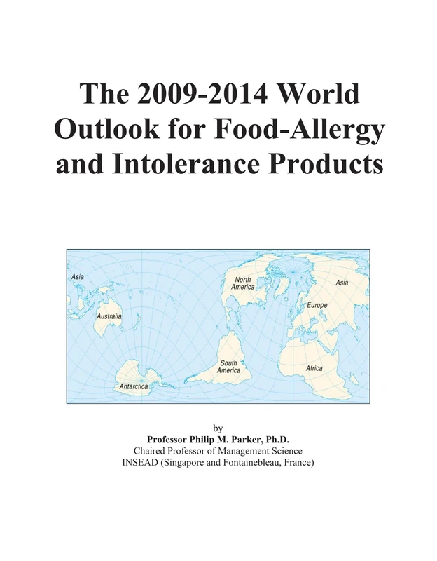 The 2009-2014 World Outlook for Food-Allergy and Intolerance Products