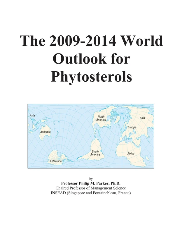 The 2009-2014 World Outlook for Phytosterols