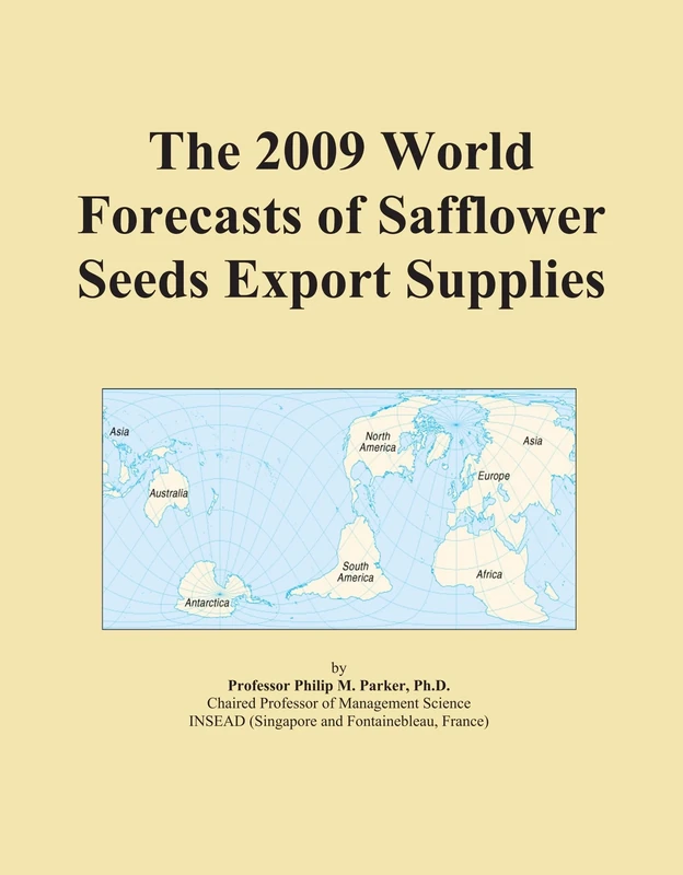 The 2009 World Forecasts of Safflower Seeds Export Supplies
