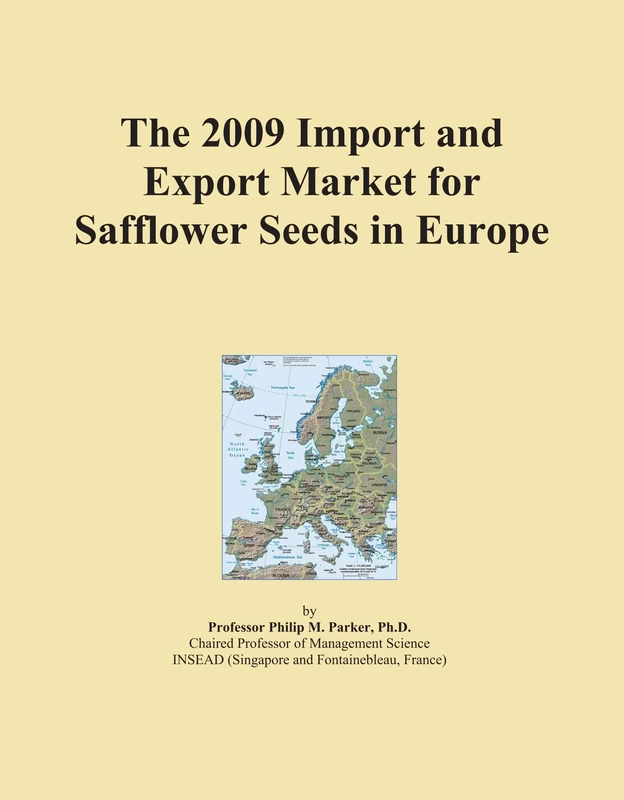 The 2009 Import and Export Market for Safflower Seeds in Europe