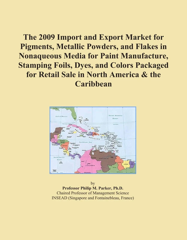The 2009 Import and Export Market for Pigments, Metallic Powders, and Flakes in Nonaqueous Media for Paint Manufacture, Stamping Foils, Dyes, and ... Retail Sale in North America & the Caribbean