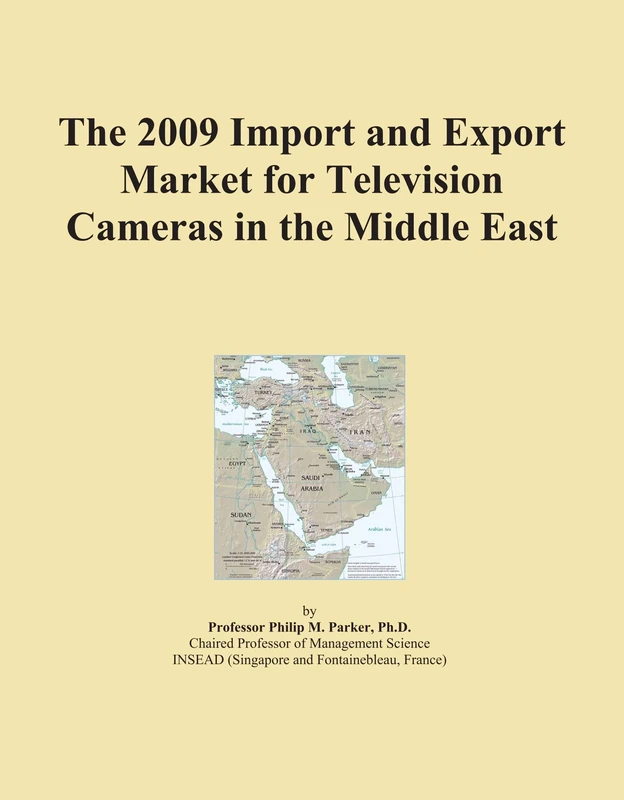The 2009 Import and Export Market for Television Cameras in the Middle East