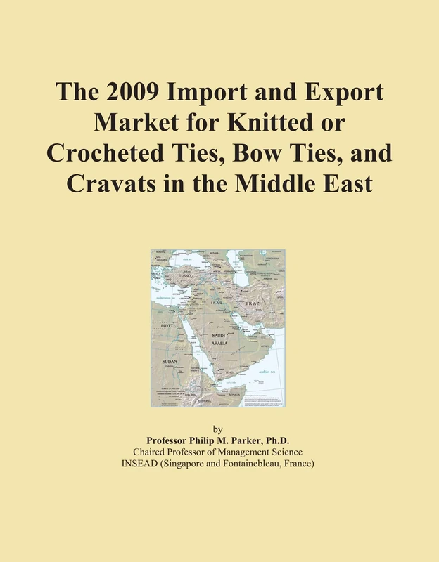 The 2009 Import and Export Market for Knitted or Crocheted Ties, Bow Ties, and Cravats in the Middle East