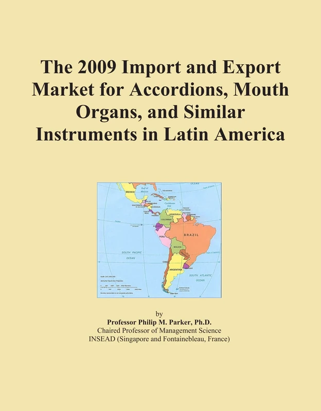 The 2009 Import and Export Market for Accordions, Mouth Organs, and Similar Instruments in Latin America