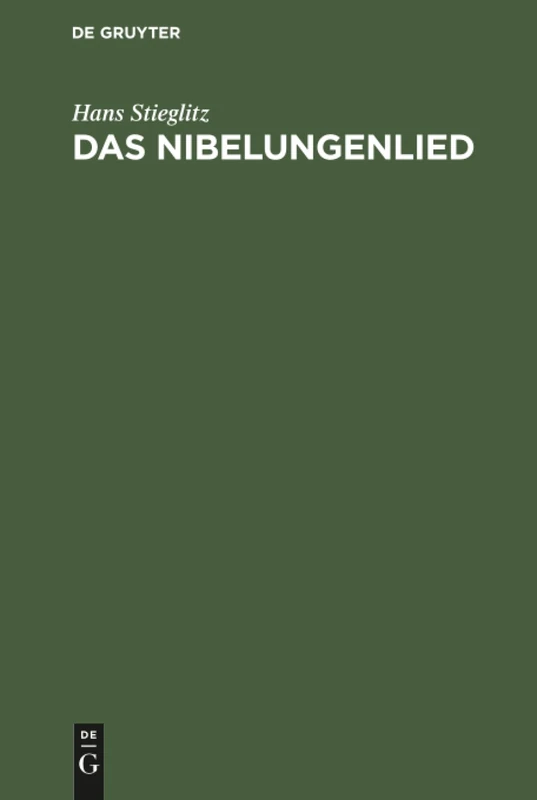 Das Nibelungenlied: Altbayerisch Erzählt