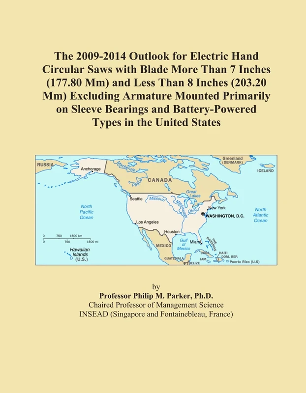 The 2009-2014 Outlook for Electric Hand Circular Saws with Blade More Than 7 Inches (177.80 Mm) and Less Than 8 Inches (203.20 Mm) Excluding Armature ... Battery-Powered Types in the United States