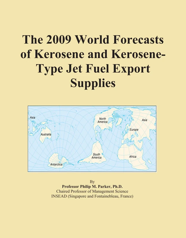 The 2009 World Forecasts of Kerosene and Kerosene-Type Jet Fuel Export Supplies