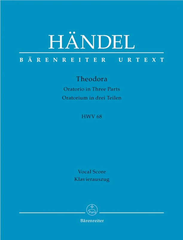 BARENREITER Theodora HWV 68 (Vocal Score) - Handel Oratorio