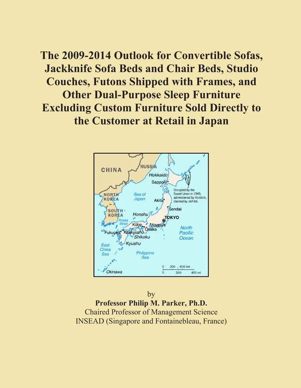The 2009-2014 Outlook for Convertible Sofas, Jackknife Sofa Beds and Chair Beds, Studio Couches, Futons Shipped with Frames, and Other Dual-Purpose ... Directly to the Customer at Retail in Japan