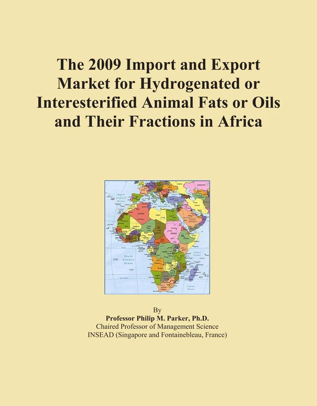 The 2009 Import and Export Market for Hydrogenated or Interesterified Animal Fats or Oils and Their Fractions in Africa