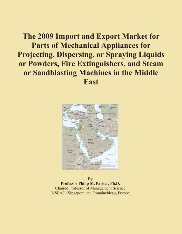The 2009 Import and Export Market for Parts of Mechanical Appliances for Projecting, Dispersing, or Spraying Liquids or Powders, Fire Extinguishers, ... or Sandblasting Machines in the Middle East