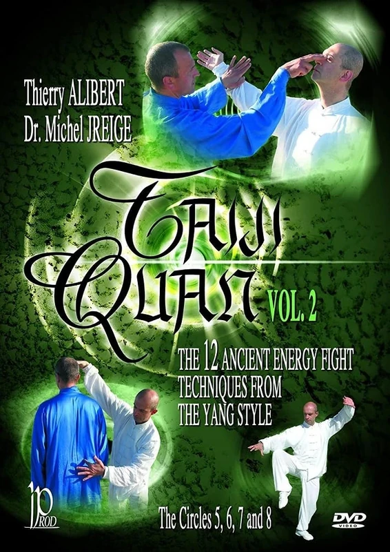 Taiji-Quan - Die 12 traditionellen Energie-Kampftechniken der Schule Yang