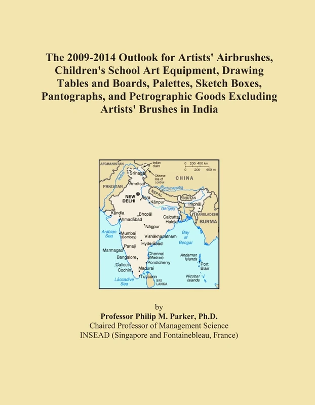 The 2009-2014 Outlook for Artists' Airbrushes, Children's School Art Equipment, Drawing Tables and Boards, Palettes, Sketch Boxes, Pantographs, and ... Goods Excluding Artists' Brushes in India