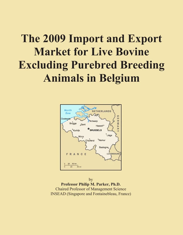 The 2009 Import and Export Market for Live Bovine Excluding Purebred Breeding Animals in Belgium
